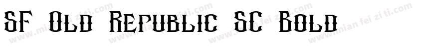 SF Old Republic SC Bold字体转换